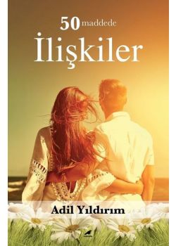 50 Maddede İlişkiler