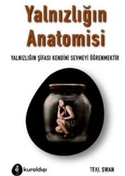 Yalnızlığın Anatomisi