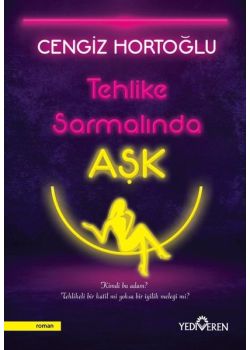 Tehlike Sarmalında Aşk