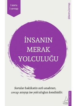 İnsanın Merak Yolculuğu - 1 Soru 1 Cevap