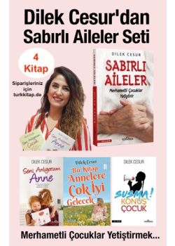 Dilek Cesur'dan Sabırlı Aileler Seti (4 Kitap)