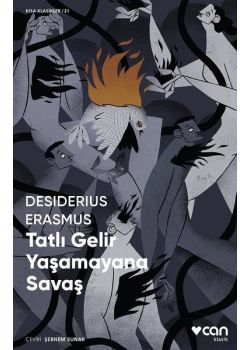 Tatlı Gelir Yaşamayana Savaş