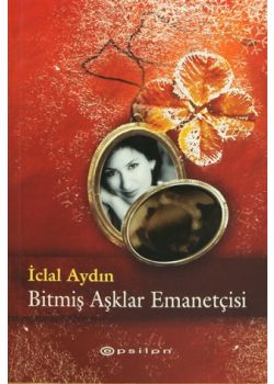 Bitmiş Aşklar Emanetçisi