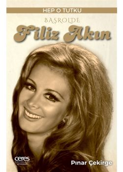 Başrolde Filiz Akın