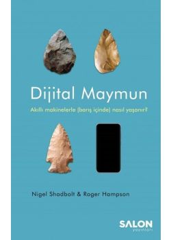 Dijital Maymun - Akıllı Makinelerle Barış İçinde Nasıl Yaşanır? 