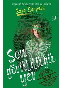 Son Görüldüğü Yer