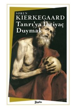 Tanrıya İhtiyaç Duymak