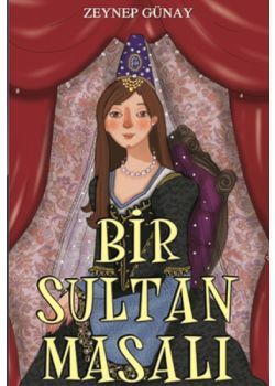 Bir Sultan Masalı