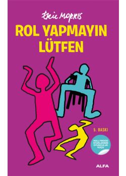 Rol Yapmayın Lütfen