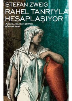 Rahel Tanrı’yla Hesaplaşıyor