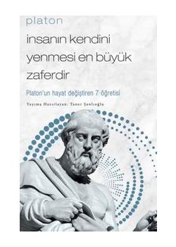Platon - İnsanın Kendini Yenmesi En Büyük Zaferdir