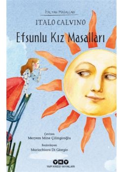 Efsunlu Kız Masalları - İtalyan Masalları 