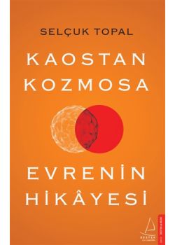 Kaostan Kozmosa Evrenin Hikayesi