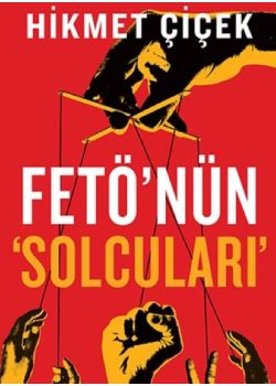 Fetö'nün Solcuları