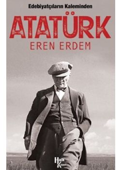 Edebiyatçıların Kaleminden Atatürk