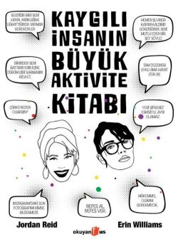 Kaygılı İnsanın Büyük Aktivite Kitabı 