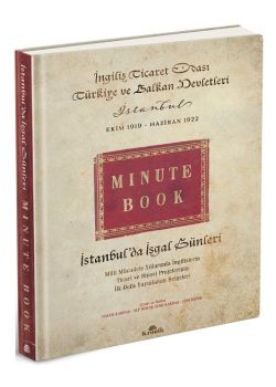 İstanbul'da İşgal Günleri - Minute Book