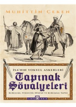 Tapınak Şövalyeleri - İsa'nın Yoksul Askerleri