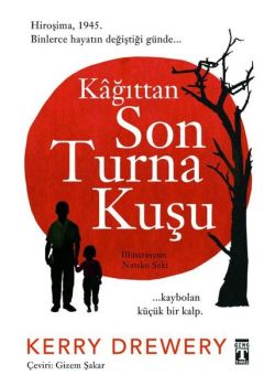 Kağıttan Son Turna Kuşu