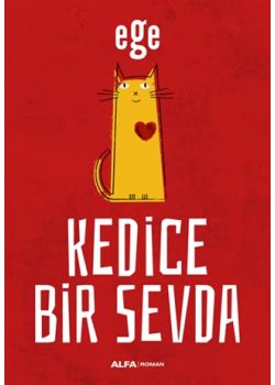 Kedice Bir Sevda