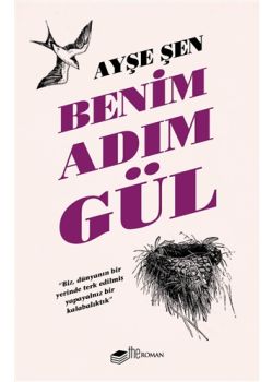 Benim Adım Gül