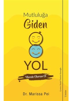 Mutluluğa Giden Yol - Nerede Olursan Ol