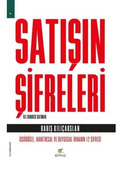 Satışın Şifreleri İle Sonucu Satmak