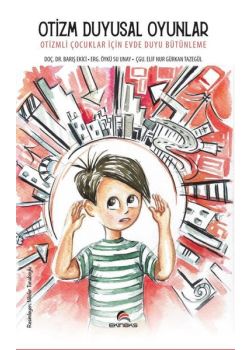 Otizm Duyusal Oyunlar - Otizmli Çocuklar İçin Evde Duyu Bütünleme