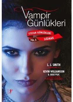 Vampir Günlükleri - Stefan Günlükleri Sığınak Vol: 5