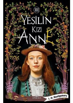 Yeşilin Kızı Anne - 3