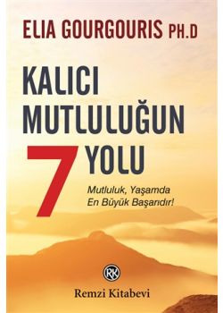 Kalıcı Mutluluğun 7 Yolu