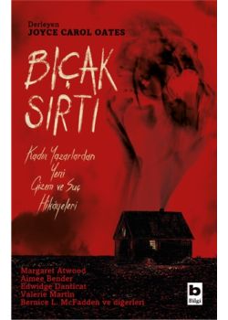 Bıçak Sırtı - Kadın Yazarlardan Yeni Gizem ve Suç Hikayeleri