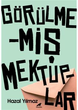 Görülmemiş Mektuplar