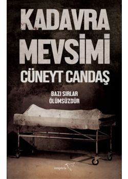Kadavra Mevsimi - Bazı Sırlar Ölümsüzdür