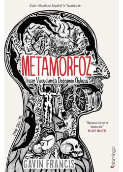 Metamorfoz - İnsan Vücudunda Değişimin Öyküsü