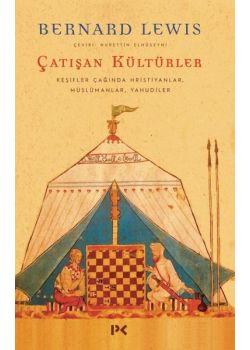 Çatışan Kültürler - Keşifler Çağında Hristiyanlar - Müslümanlar - Yahudiler