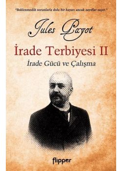 İrade Terbiyesi 2 - İrade Gücü ve Çalışma