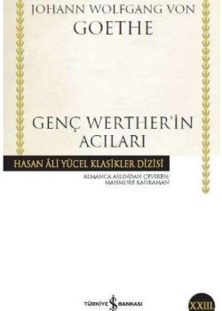 Genç Werther'in Acıları - Hasan Ali Yücel Klasikleri