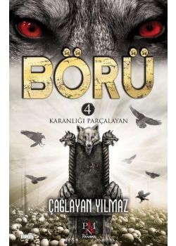 Börü 4 - Karanlığı Parçalayan