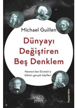 Dünyayı Değiştiren Beş Denklem