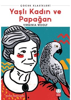 Yaşlı Kadın ve Papağan