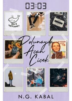 03:03 Dolunay'da Açan Çiçek