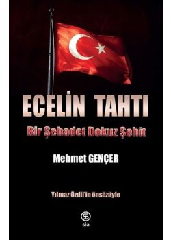 Ecelin Tahtı - Bir Şehadet Dokuz Şehit 