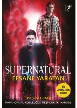Efsane Yaratan - Supernatural