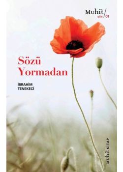 Sözü Yormadan