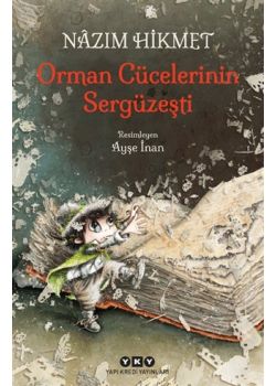 Orman Cücelerinin Sergüzeşti