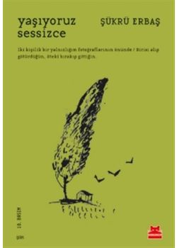 Yaşıyoruz Sessizce