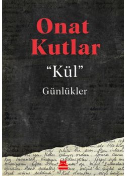 Kül - Günlükler