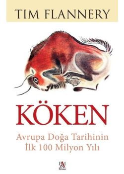 Köken - Avrupa Doğa Tarihinin İlk 100 Milyon Yılı