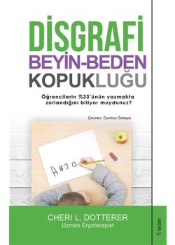 Disgrafi - Beyin Beden Kopukluğu